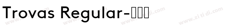 Trovas Regular字体转换